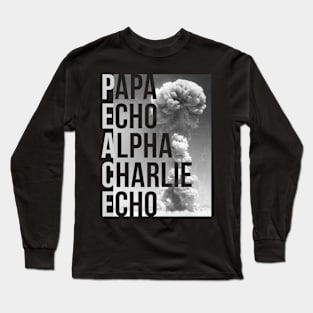 Peace - Papa Echo Alpha Charlie Echo Long Sleeve T-Shirt